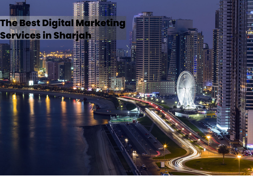 Digital Marketing Services in Sharjah